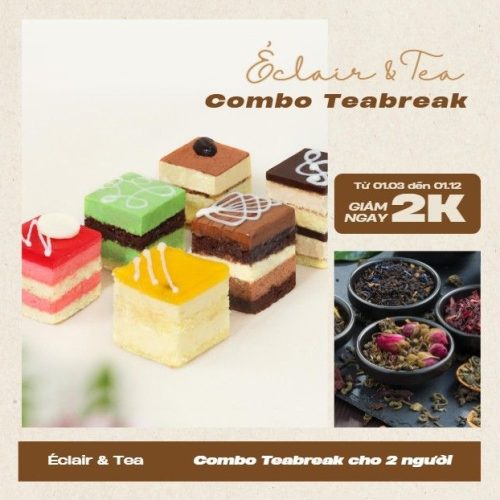 Combo Teabreak 2 Người - Éclair & Tea